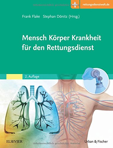 Stock image for Mensch Krper Krankheit fr den Rettungsdienst: Mit Zugang zur Medizinwelt for sale by Books Unplugged