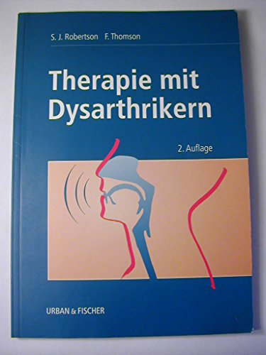 9783437463808: Therapie Mit Dysarthrikern (German Edition)
