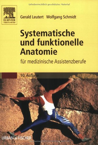 Imagen de archivo de Systematische und funktionelle Anatomie: fr medizinische Assistenzberufe a la venta por medimops