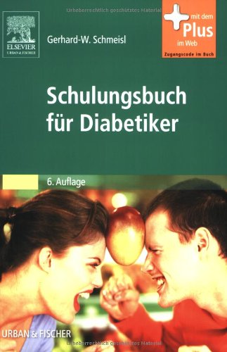 9783437472725: Schulungsbuch fr Diabetiker: mit Zugang zum Elsevier-Portal