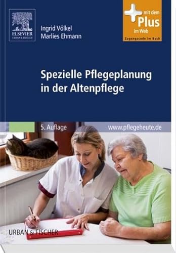 Spezielle Pflegeplanung in der Altenpflege Qualitätssicherung bei der stationären und ambulanten Pflege alter Menschen von Ingrid Völkel Marlies Ehmann Gerontologie Altersmedizin Altersheilkunde Geriatrie Pflege Krankheiten Altenpflegeausbildung Altenpflege Altenheim Rentner Greise Krankenhaus Rehabilitation - Ingrid Völkel Marlies Ehmann