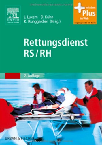 Rettungsdienst RS/RH: mit Zugang zum Elsevier-Portal - Jürgen Luxem