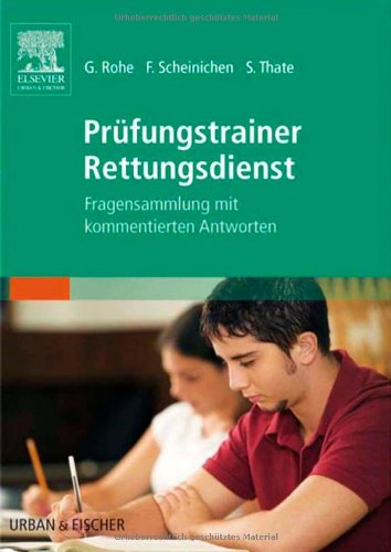 Beispielbild fr Prfungstrainer Rettungsdienst: Fragensammlung mit kommentierten Antworten zum Verkauf von medimops