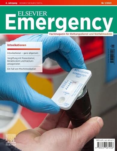 Stock image for ELSEVIER Emergency. Intoxikationen. 1/2023: Fachmagazin fr Rettungsdienst und Notfallmedizin for sale by medimops