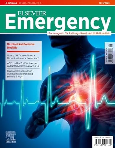 Stock image for ELSEVIER Emergency. Kardiozirkulatorische Notflle. 5/2023: Fachmagazin fr Rettungsdienst und Notfallmedizin for sale by medimops