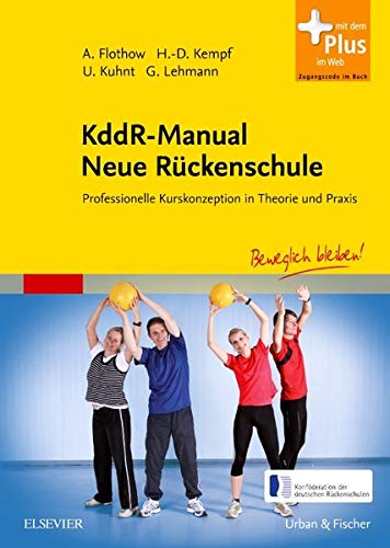 KddR-Manual Neue Rückenschule: Professionelle Kurskonzeption in Theorie und Praxis