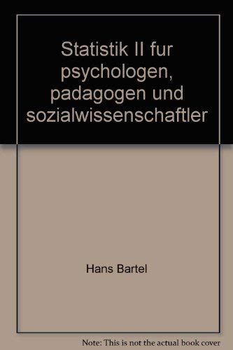 Statistik für Psychologen, Pädagogen und Sozialwissenschaftler; 2. UTB ; 30 - Bartel, Hans