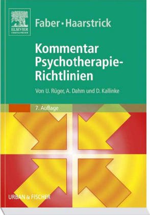 Beispielbild fr Kommentar Psychotherapie-Richtlinien Faber, Franz R.; Haarstrick, Rudolf and Kallinke, Dieter zum Verkauf von online-buch-de