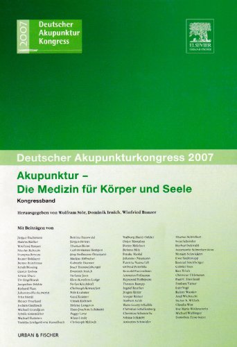 9783437550218: Akupunktur - Die Medizin fr Krper und Seele (Kongressband 2007)