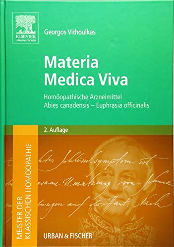 9783437550621: Meister der klassischen Homopathie. Materia Medica Viva: Homopathische Arzneimittel Abies canadensis - Euphrasia officinalis