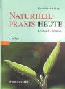Stock image for Naturheilpraxis heute: Lehrbuch und Atlas for sale by medimops