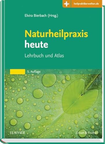 Stock image for Naturheilpraxis heute: Lehrbuch und Atlas - mit Zugang zum Elsevier-Portal for sale by medimops