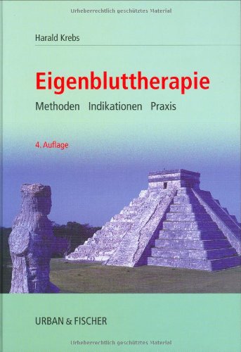 9783437554803: Eigenbluttherapie: Methoden Indikationen Praxis