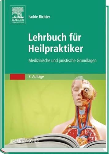 Stock image for Lehrbuch fr Heilpraktiker: Medizinische und juristische Grundlagen for sale by medimops