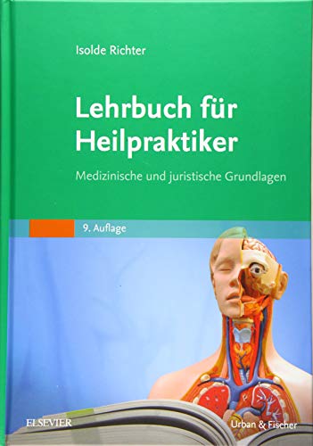 Stock image for Lehrbuch fr Heilpraktiker: Medizinische und juristische Grundlagen for sale by medimops