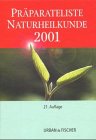 9783437557316: Prparate-Liste Naturheilkunde 2001