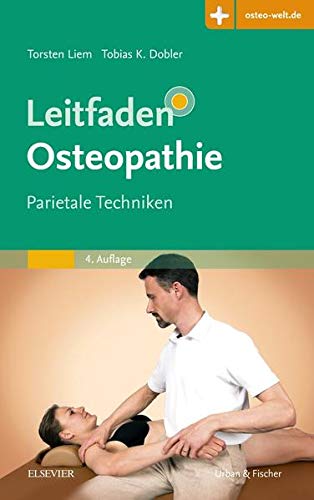 Stock image for Leitfaden Osteopathie: Parietale Techniken - Mit Zugang zur Medizinwelt for sale by medimops