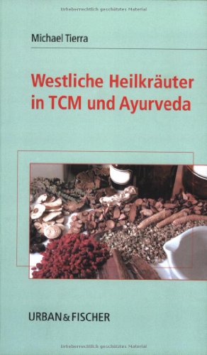 9783437558900: Westliche Heilkruter in TCM und Ayurveda