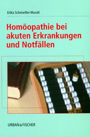 Stock image for Homopathie bei akuten Erkrankungen und Notfllen for sale by suspiratio - online bcherstube