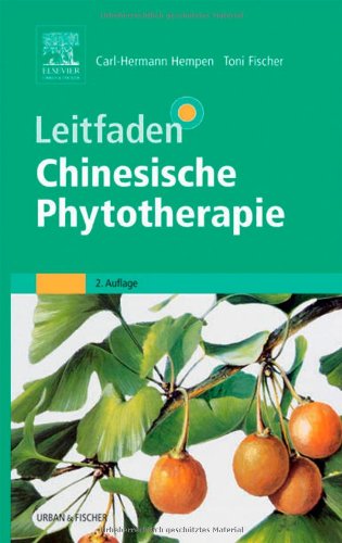 Beispielbild fr Leitfaden chinesische Phytotherapie einschliesslich mineralischer und tierischer Arzneien. 2. AUFLAGE. zum Verkauf von Buchparadies Rahel-Medea Ruoss