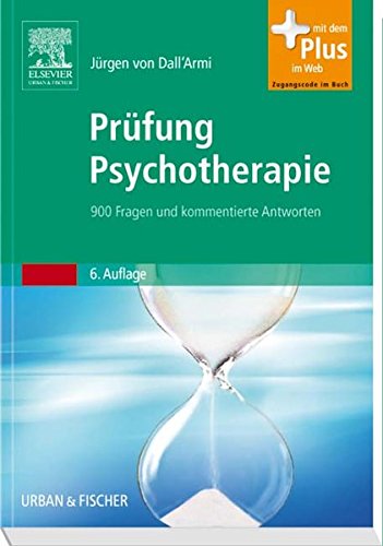 Stock image for Prfung Psychotherapie: 900 Fragen und kommentierte Antworten - mit Zugang zum Elsevier-Portal for sale by medimops
