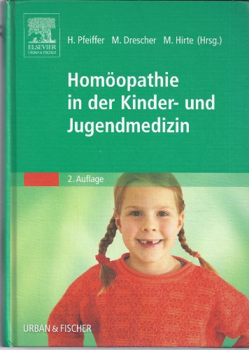 9783437563119: Homopathie in der Kinder- und Jugendmedizin