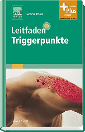 Leitfaden Triggerpunkte - Irnich, Dominik