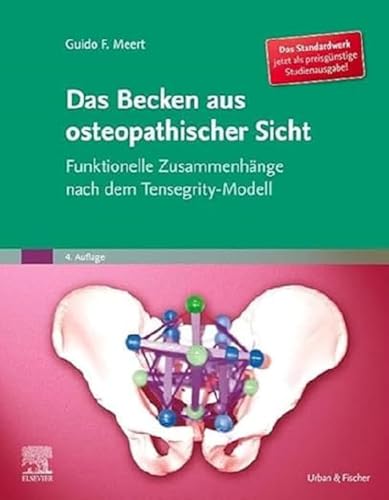 9783437564758: Das Becken aus osteopathischer Sicht: Funktionelle Zusammenhnge nach dem Tensegrity-Modell