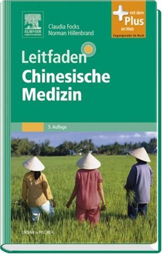 9783437564840: Leitfaden Chinesische Medizin: mit Zugang zum Elsevier-Portal mir PIN