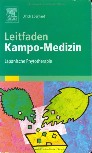 Leitfaden Kampo-Medizin - Ulrich Eberhard