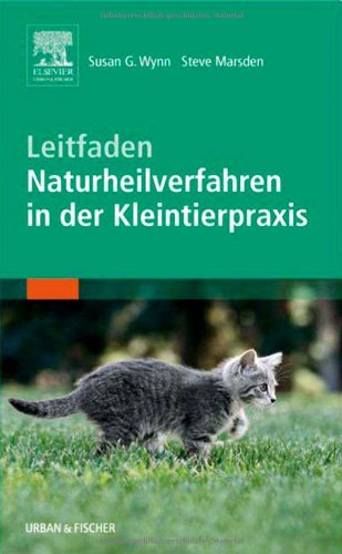 Beispielbild fr Leitfaden Naturheilverfahren in der Kleintierpraxis zum Verkauf von medimops