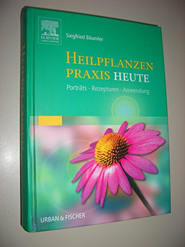 Beispielbild fr Heilpflanzenpraxis Heute: Portrts - Rezepturen - Anwendung [Gebundene Ausgabe] Siegfried Bumler Medizin Pharmazie Naturheilkunde Balneologie Erfahrungsheilkundliche Phytotherapie Heilpflanzen Handbuch Lehrbuch Phytotherapeutische Rezepturen zur inneren und ueren Anwendung Rationale Phytotherapie Teerezepturen Tinkturen Extrakte zum Verkauf von BUCHSERVICE / ANTIQUARIAT Lars Lutzer