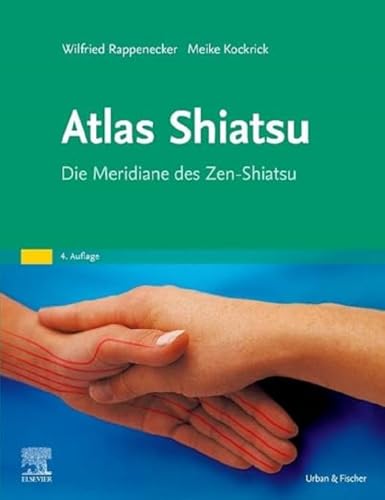 Beispielbild fr Atlas Shiatsu: Die Meridiane des Zen-Shiatsu zum Verkauf von Revaluation Books