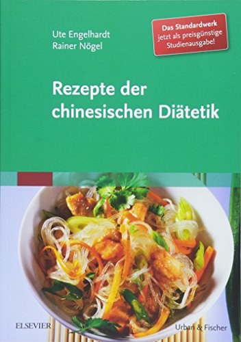 Stock image for Rezepte der chinesischen Ditetik - Studienausgabe for sale by medimops