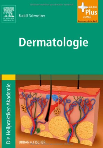 Stock image for Die Heilpraktiker-Akademie. Dermatologie: mit Zugang zum Elsevier-Portal for sale by medimops