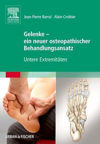 9783437582547: Gelenke - ein neuer osteopathischer Behandlungsansatz: Untere Extremitten