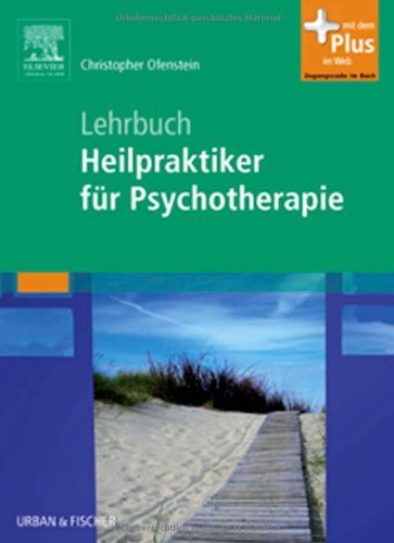 Stock image for Lehrbuch Heilpraktiker fr Psychotherapie: mit Zugang zum Elsevier-Portal for sale by medimops