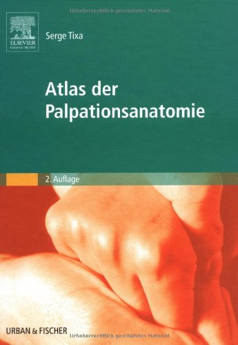 Stock image for Atlas der Palpationsanatomie for sale by Bcherpanorama Zwickau- Planitz