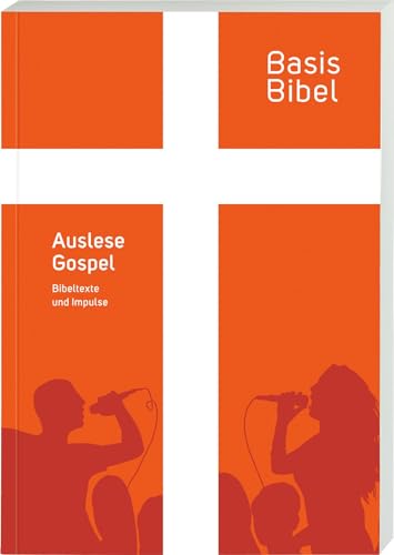 Beispielbild fr BasisBibel. Auslese Gospel -Language: german zum Verkauf von GreatBookPrices