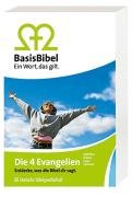 BasisBibel. Ein Wort, das gilt: BasisBibel-Buch: Die vier Evangelien - Unknown.