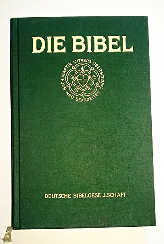 Die Bibel: Nach der UÌˆbersetzung Martin Luthers (German Edition) - Martin Luther