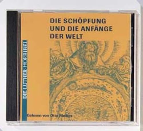 Die Luther- HÃ¶rbibel. Die SchÃ¶pfung und die AnfÃ¤nge der Welt. CD. (9783438018786) by Mellies, Otto