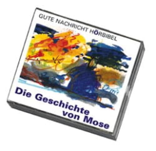 Die Geschichte von Mose, 3 Audio-CDs. Aus 2 Mose Exodus, 4 Mose Numeri und 5 Mose Deuteronomium. ...