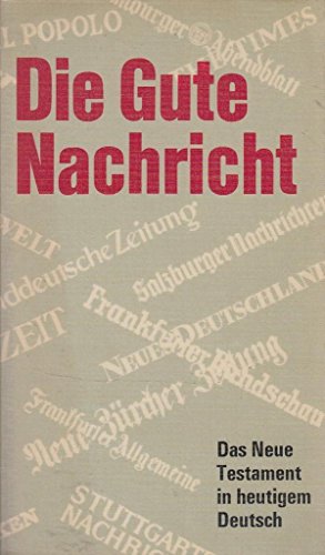 9783438025005: Die Gute Nachricht: Das Neue Testament in Heutigem Deutsch