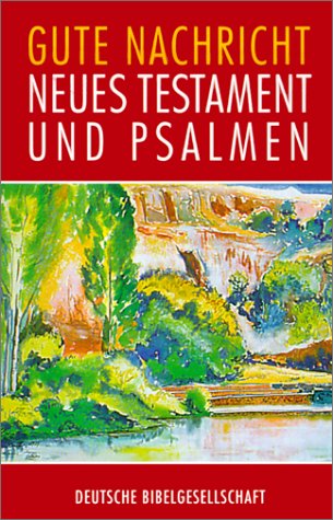 Beispielbild fr Bibelausgaben, Gute Nachricht Neues Testament und Psalmen, Westentaschenausgabe (Nr.2680) zum Verkauf von medimops