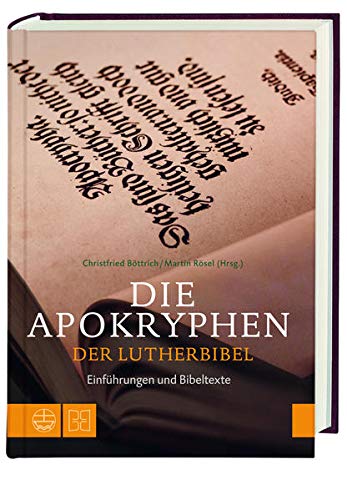 Beispielbild fr Die Apokryphen der Lutherbibel: Einfhrungen und Bibeltexte zum Verkauf von medimops