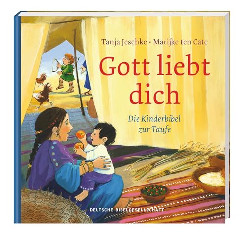 Stock image for Gott liebt dich: Die Kinderbibel zur Taufe for sale by medimops