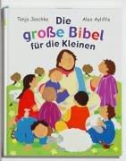 Stock image for Die groe Bibel fr die Kleinen for sale by medimops