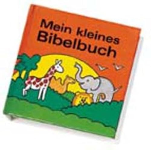 Mein kleines Bibelbuch. (9783438041258) by Parry, Alan; Parry, Linda