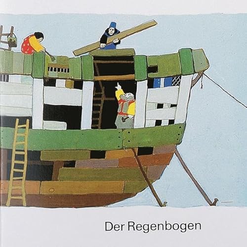 Der Regenbogen. [Zeichn. von] / Reihe: Was uns die Bibel erzählt - Kort, Kees de